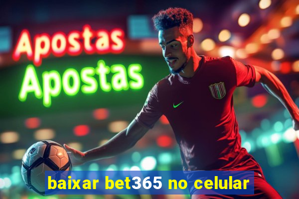 baixar bet365 no celular